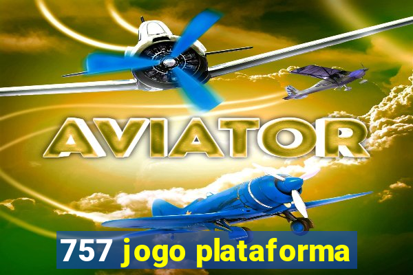 757 jogo plataforma